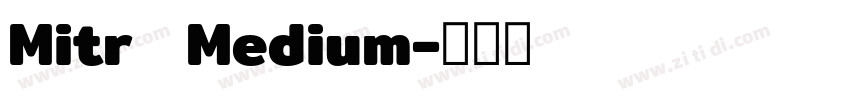 Mitr   Medium字体转换